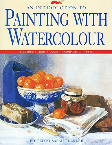 Stock image for AN INTRODUCTION TO PAINTING WITH WATERCOLOUR for sale by WorldofBooks