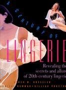 9781861603692: A Century of Lingerie