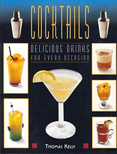 Imagen de archivo de Cocktails ~ Delicious Drinks for Every Occasion a la venta por AwesomeBooks