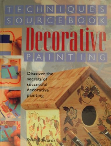 Imagen de archivo de Decorative Painting Techniques Sourcebook a la venta por Better World Books: West