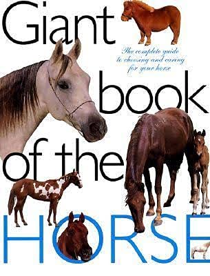 Beispielbild fr GIANT BOOK OF THE HORSE zum Verkauf von WorldofBooks