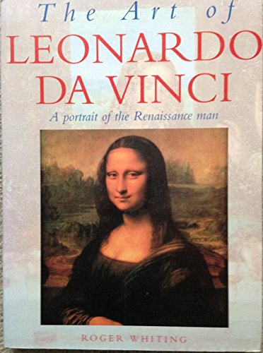 Stock image for The Art of Leonardo Da Vinci for sale by Better World Books