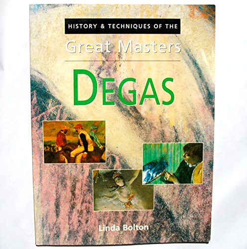 Imagen de archivo de History & techniques of the great masters: Degas a la venta por AwesomeBooks