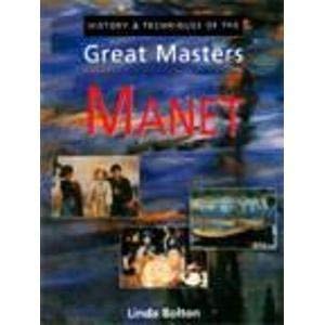 Imagen de archivo de History & techniques of the great masters: Manet a la venta por WorldofBooks