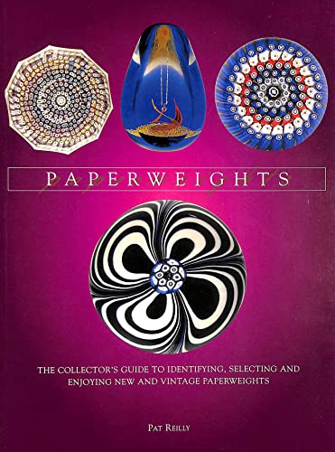 Beispielbild fr Paperweights: Collector's Guide to Identifying, Selecting and Enjoying New and Vintage Paperweights zum Verkauf von POQUETTE'S BOOKS