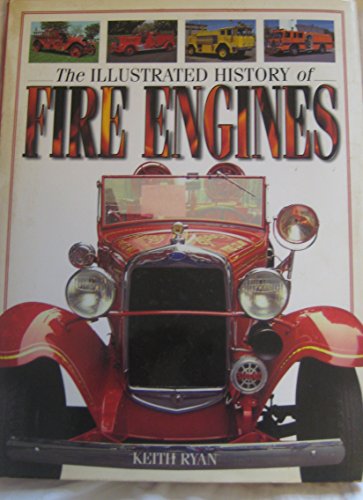 Stock image for The Illustrated History of Fire Engines for sale by WorldofBooks