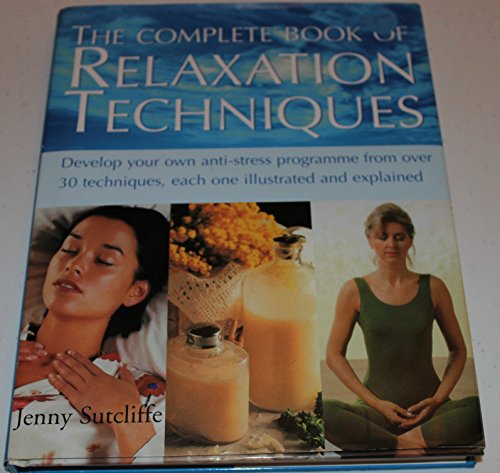 Stock image for COMPLETE BOOK OF RELAXATION TECHNIQUES for sale by WorldofBooks
