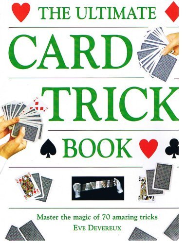 Beispielbild fr THE ULTIMATE CARD TRICK BOOK zum Verkauf von WorldofBooks