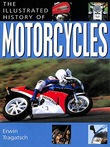 Stock image for The Illustrated History Of Motorcycles (MOTORCYCLES) for sale by WorldofBooks