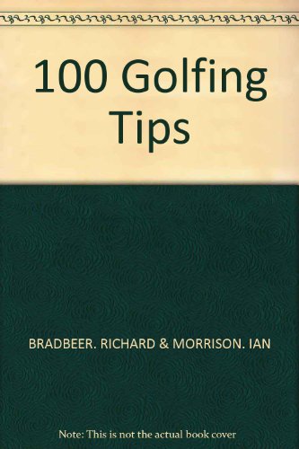 Stock image for 100 GOLFING TIPS for sale by AwesomeBooks