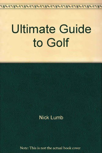 Beispielbild fr Ultimate Guide to Golf zum Verkauf von WorldofBooks