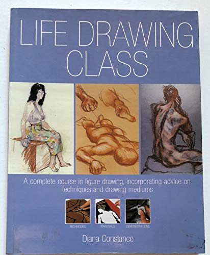 Stock image for Life Drawing Class for sale by Reader's Corner, Inc.