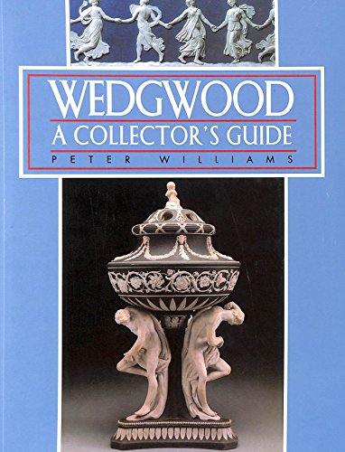 Imagen de archivo de WEDGWOOD-A Collectors Guide a la venta por HPB-Red
