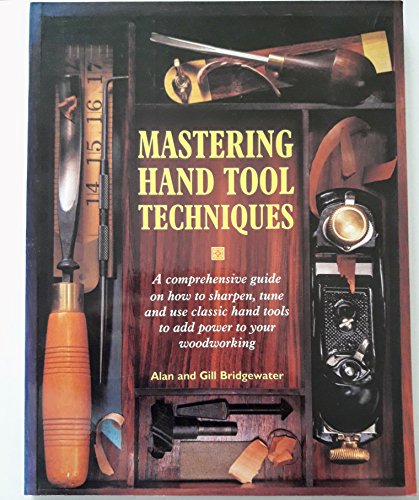 9781861609748: Mastering Hand Tool Techniques