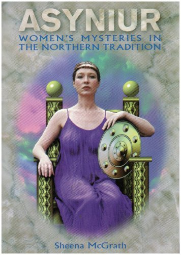 9781861630049: ASYNIUR: WOMEN'S MYSTERIES IN THE NORTHERN TRADITION