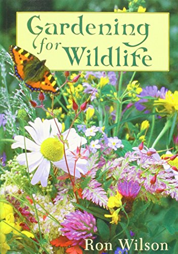 Stock image for Gardening For Wildlife for sale by WorldofBooks