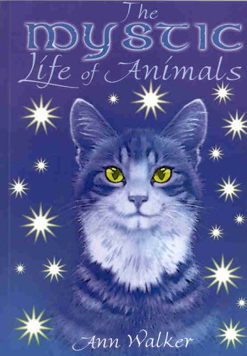 Beispielbild fr The Mystic Life of Animals zum Verkauf von HPB Inc.