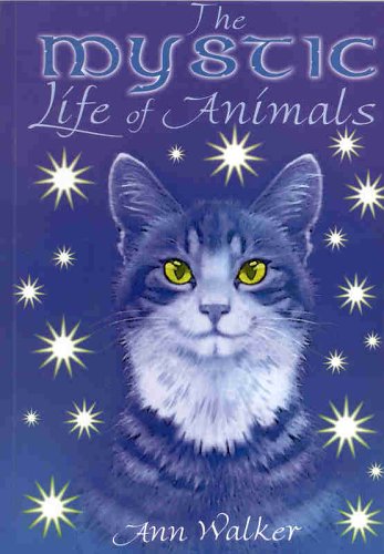 Stock image for The Mystic Life of Animals for sale by HPB Inc.