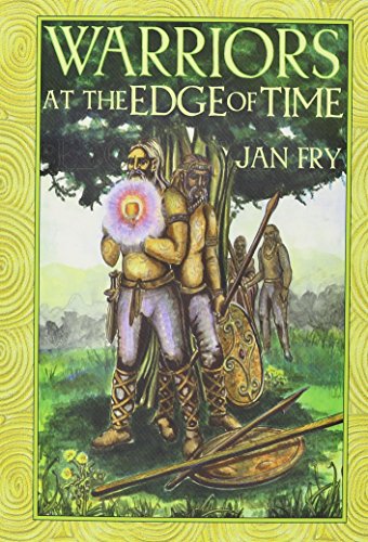 Stock image for Warriors at the Edge of Time for sale by Better World Books