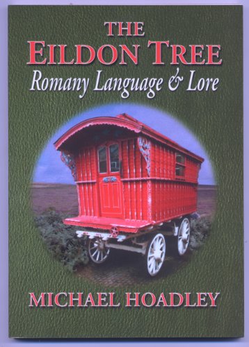 Stock image for The Eildon Tree: Romany Language and Lore for sale by WorldofBooks