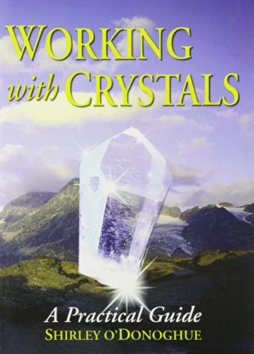 Stock image for Working with Crystals: A Practical Guide for sale by WorldofBooks