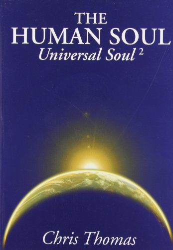 The Human Soul (Universal Soul) (9781861632999) by Thomas, Chris