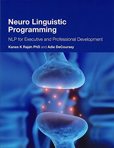 9781861662569: Neuro Linguistic Programming: NLP for Executive and Professional Development