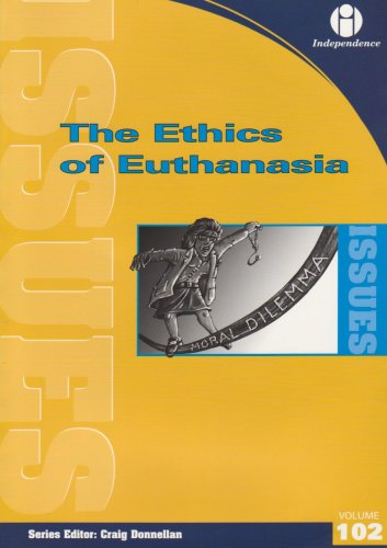 Stock image for The Ethics of Euthanasia (Issues): v. 102 (Issues S.) for sale by WorldofBooks