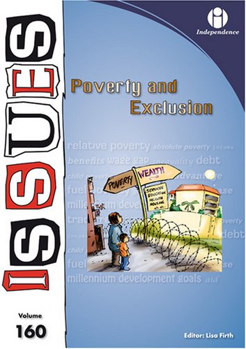 Beispielbild fr Poverty and Exclusion: (vol 160 Issues Series) zum Verkauf von AwesomeBooks