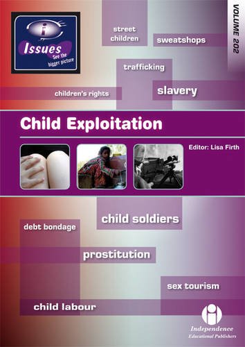 Beispielbild fr Child Exploitation: v.202 (Issues Series Vol 202) zum Verkauf von WorldofBooks