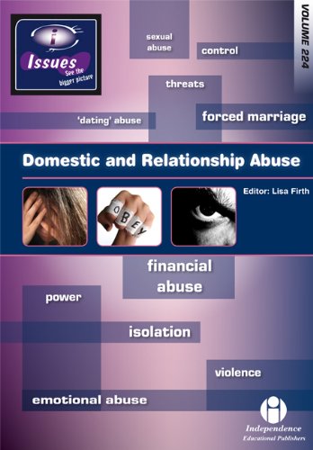 Beispielbild fr Domestic and Relationship Abuse (vol. 224 Issues Series) zum Verkauf von WorldofBooks