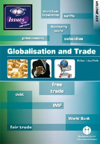 Beispielbild fr Globalisation and Trade (vol. 226 Issues Series) zum Verkauf von Reuseabook