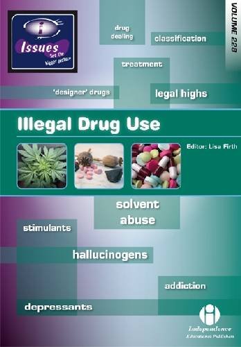 Beispielbild fr Illegal Drug Use (vol. 228 Issues Series) zum Verkauf von WorldofBooks