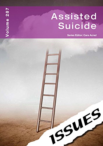 Beispielbild fr Assisted Suicide (vol 287 Issues Series) zum Verkauf von WorldofBooks