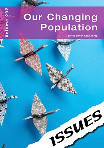Beispielbild fr Our Changing Population: 292 (Issues Series) zum Verkauf von WeBuyBooks