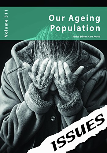 Stock image for Our Ageing Population: 311 (Issues Series) for sale by WorldofBooks