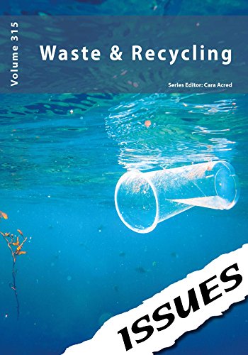 Beispielbild fr Waste & Recycling (vol.315 Issues Series): PSHE & RSE Resources For Key Stage 3 & 4 zum Verkauf von WorldofBooks