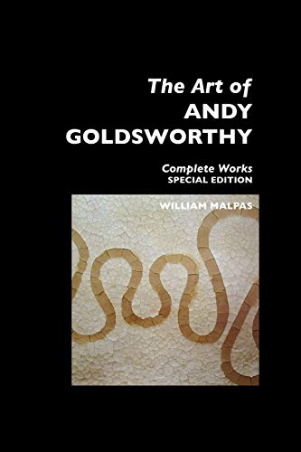 Imagen de archivo de The art of and Goldsworthy a la venta por Better World Books