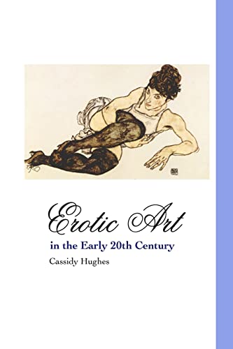 Imagen de archivo de Erotic Art in the Early 20th Century (Painters) a la venta por California Books