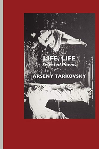 9781861711144: Life, Life: Selected Poems (European Writers)