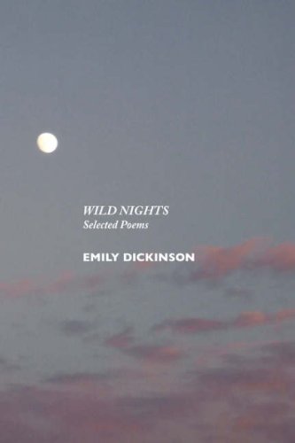 9781861711465: Wild Nights: Selected Poems