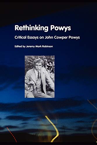 9781861711670: Rethinking Powys: Critical Essays On John Cowper Powys