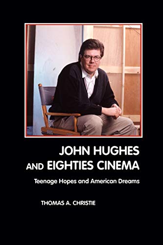 Beispielbild fr John Hughes and Eighties Cinema zum Verkauf von SecondSale