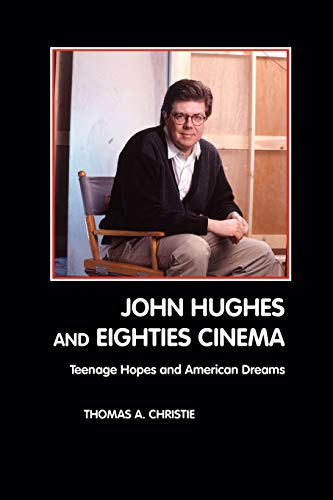 Imagen de archivo de John Hughes and Eighties Cinema a la venta por SecondSale