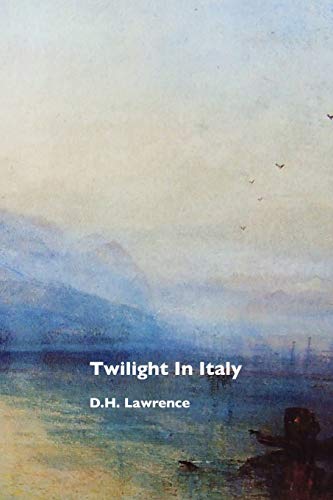 9781861712752: Twilight In Italy [Lingua Inglese]