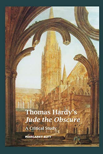 Imagen de archivo de Thomas Hardy's Jude the Obscure: A Critical Study (Thomas Hardy Studies) a la venta por MusicMagpie