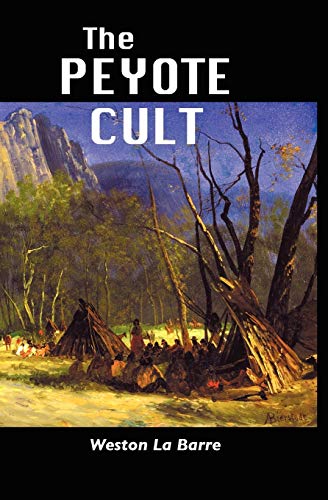 9781861713032: The Peyote Cult