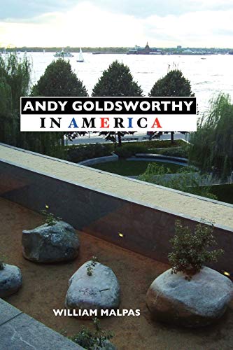 Stock image for Andy Goldsworthy in America for sale by ThriftBooks-Dallas