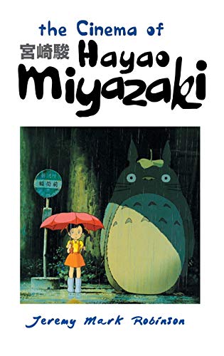 9781861713360: THE CINEMA OF HAYAO MIYAZAKI