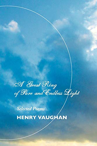 Imagen de archivo de A Great Ring of Pure and Endless Light: Selected Poems (British Poets) a la venta por SecondSale